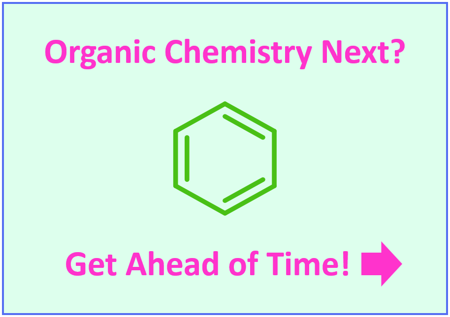 Preparing for orgo organic chemistry after General Chemistry